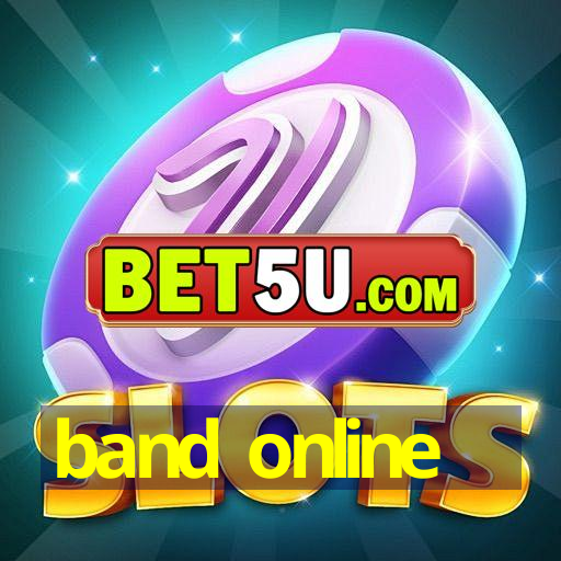 band online